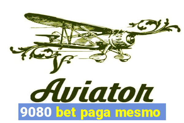 9080 bet paga mesmo